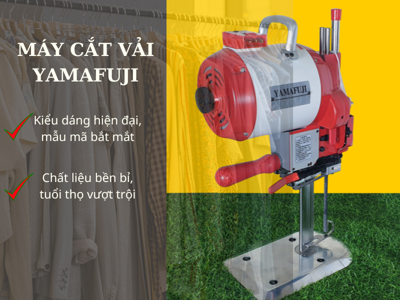 máy cắt vải Yamafuji chất lượng tốt