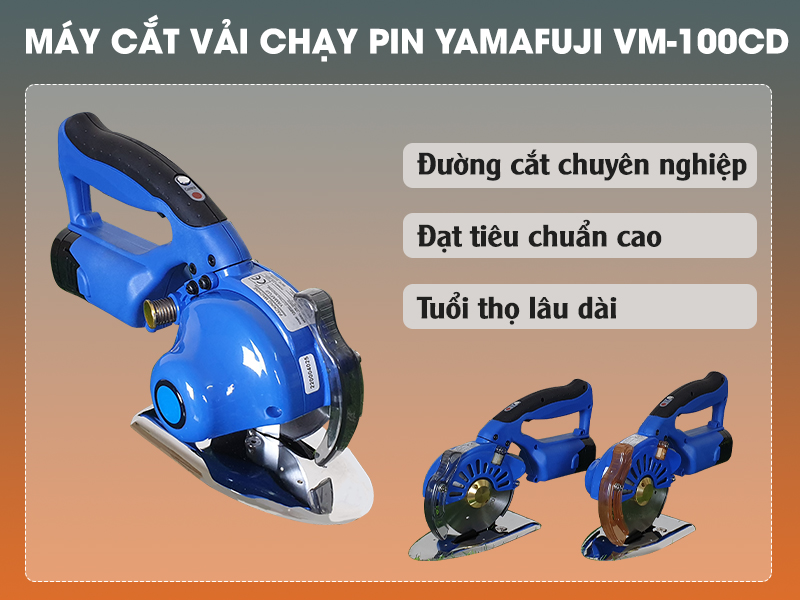  Giới thiệu máy cắt vải Yamafuji VM-100CD