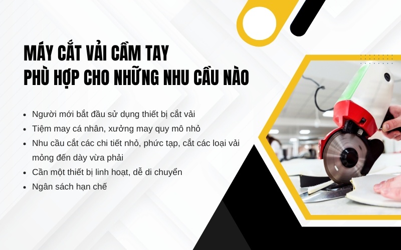 Máy cắt vải cầm tay phù hợp cho những nhu cầu nào