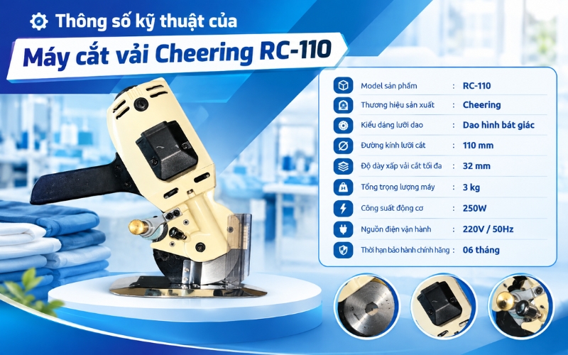 Thông số kỹ thuật của Máy cắt vải Cheering RC-110