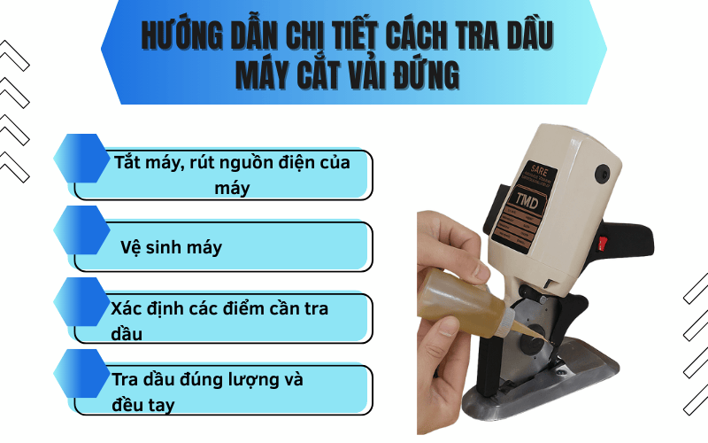 Hướng dẫn chi tiết cách tra dầu máy cắt vải đứng