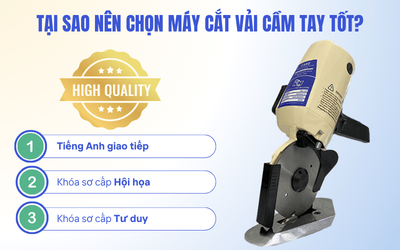 Tại sao nên chọn máy cắt vải cầm tay tốt?