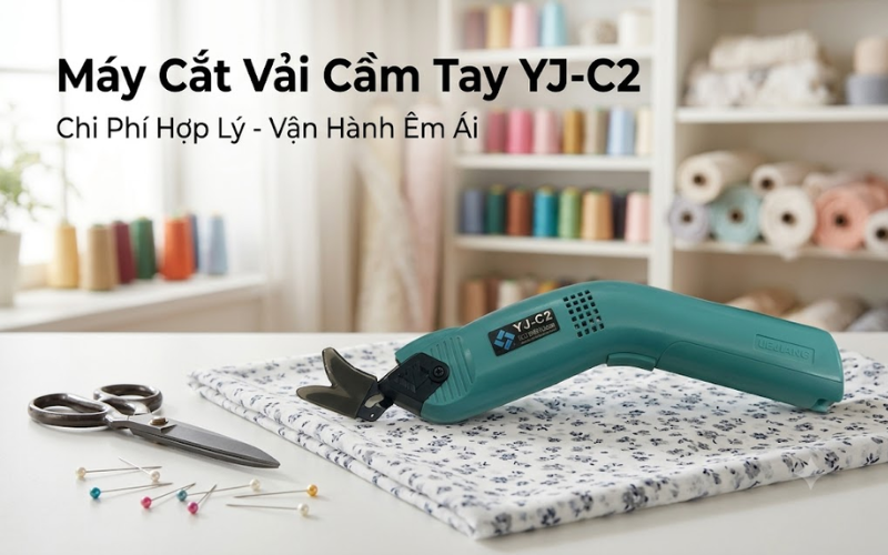 Máy cắt vải cầm tay YJ-C2