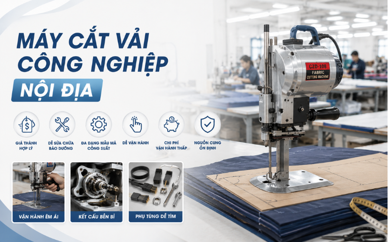 Máy cắt vải công nghiệp nội địa