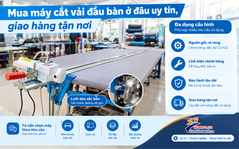 Mua máy cắt vải đầu bàn ở đâu uy tín, giao hàng tận nơi