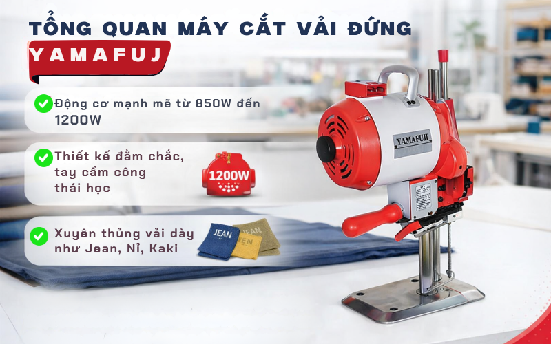 Tổng quan máy cắt vải đứng thương hiệu Yamafuji
