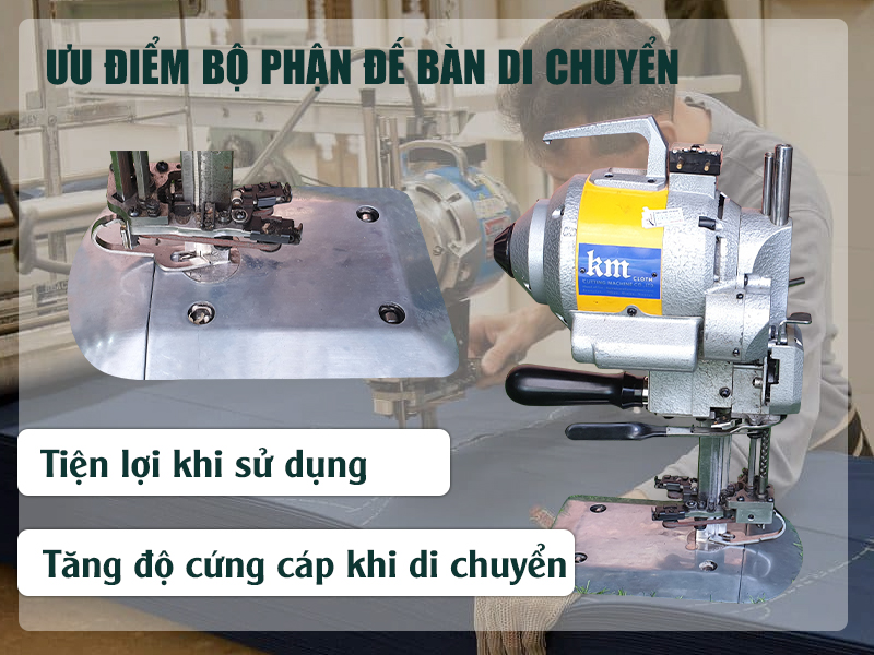 ưu điểm bộ phận Đế bàn di chuyển108