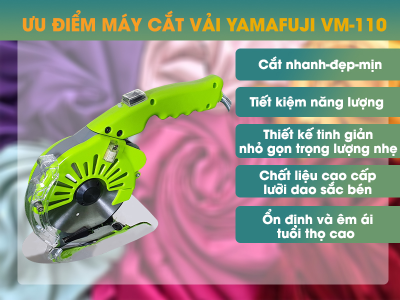 ưu điểm máy cắt vải liền trục Yamafuji VM-110