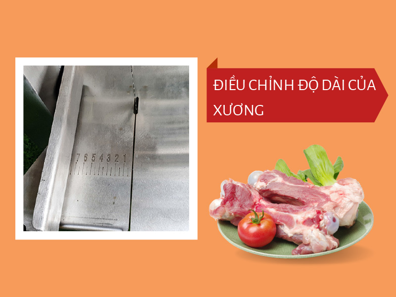 Máy cho phép đều chỉnh độ dài của xương.