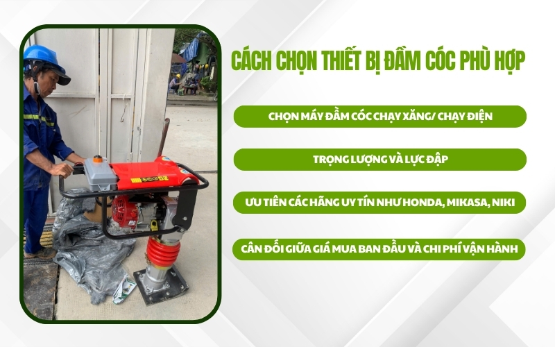 Cách chọn thiết bị đầm cóc phù hợp