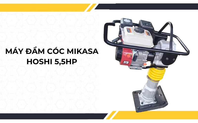 Máy đầm cóc Mikasa Hoshi 5,5Hp