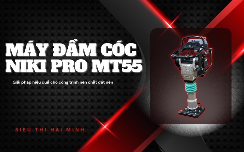 Máy đầm cóc NIKI MT-55 