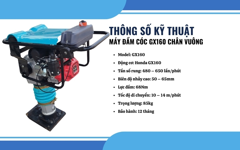 Thông số kỹ thuật của máy đầm cóc GX160 chân vuông