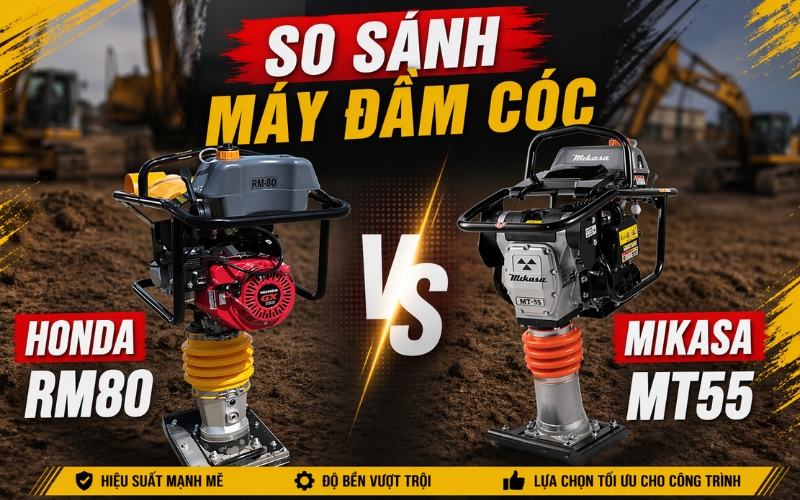 So sánh máy đầm cóc honda rm80 với đầm cóc mikasa mt55