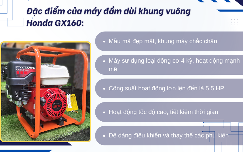 Ưu điểm nổi bật của máy đầm dùi khung vuông Honda GX160