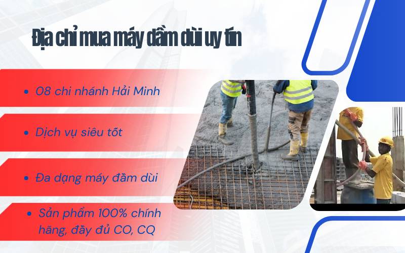Địa chỉ mua máy dầm dùi uy tín