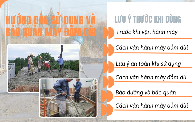 Hướng dẫn sử dụng và bảo quản máy đầm dùi