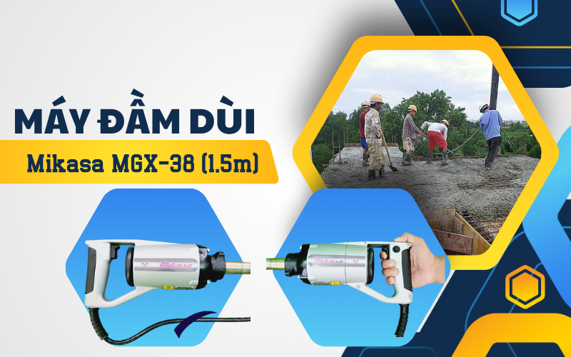Máy đầm dùi Mikasa MGX-38 (1,5m)
