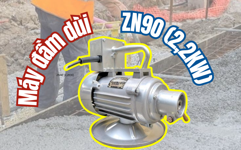 Máy đầm dùi ZN90 (2,2KW)