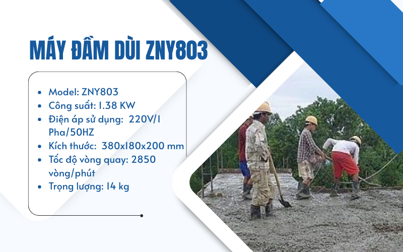 Máy đầm dùi ZNY803 (1,38KW) (220v)