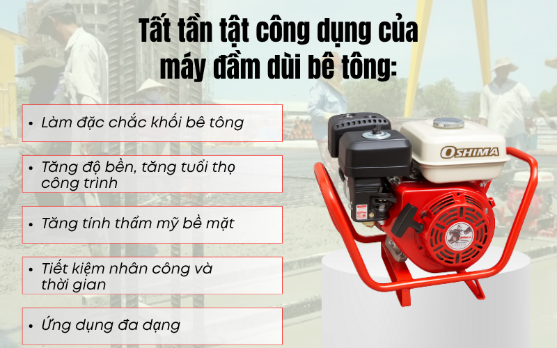 Tất tần tật công dụng của máy đầm dùi bê tông