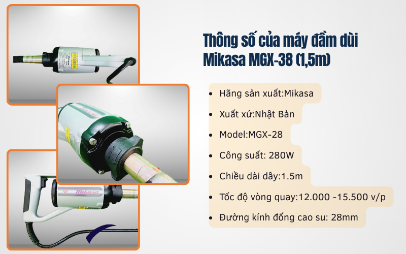 Thông số của máy đầm dùi Mikasa MGX-38 (1,5m)