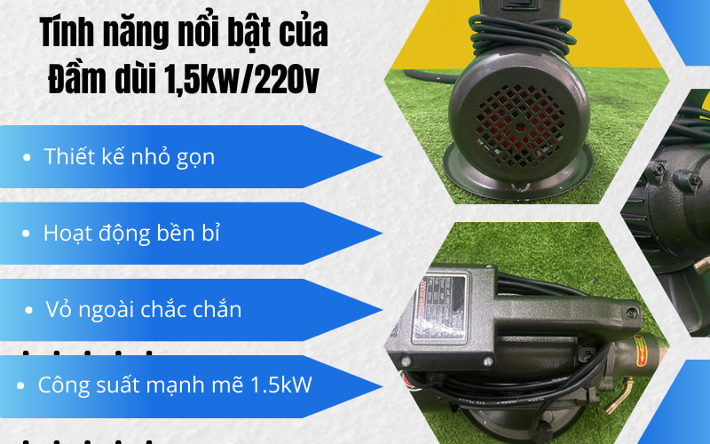 Đầm dùi 1,5kw/220v tính năng thông minh