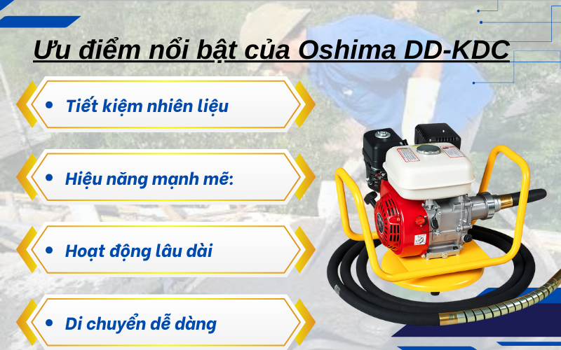 Ưu điểm nổi bật của Oshima DD-KDC: