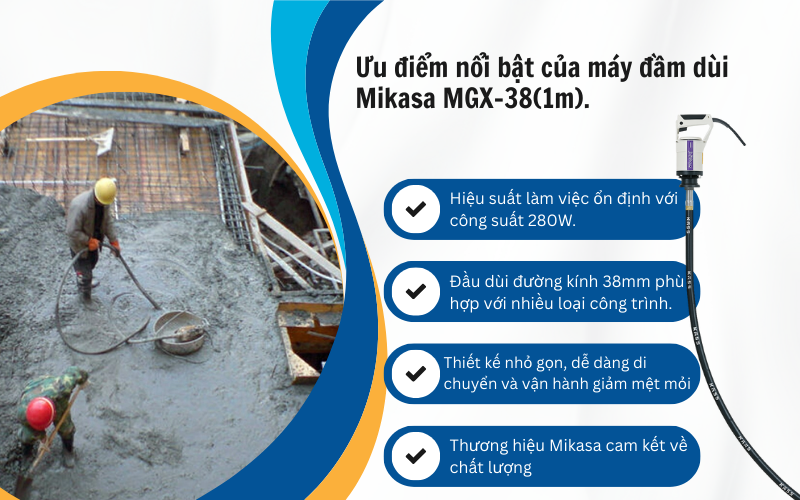 Ưu điểm nổi bật của máy đầm dùi Mikasa MGX-38(1m)