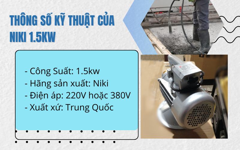 Thông số kỹ thuật của máy đầm dùi Niki 1.5KW