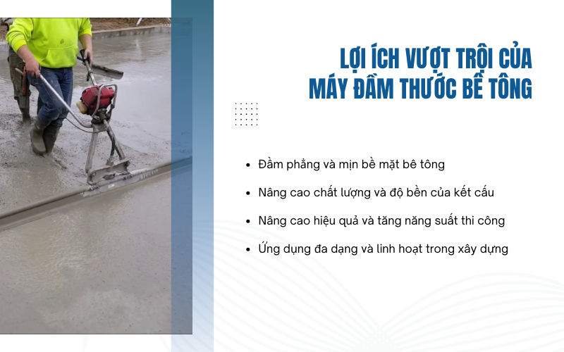 Lợi ích vượt trội của máy đầm thước bê tông