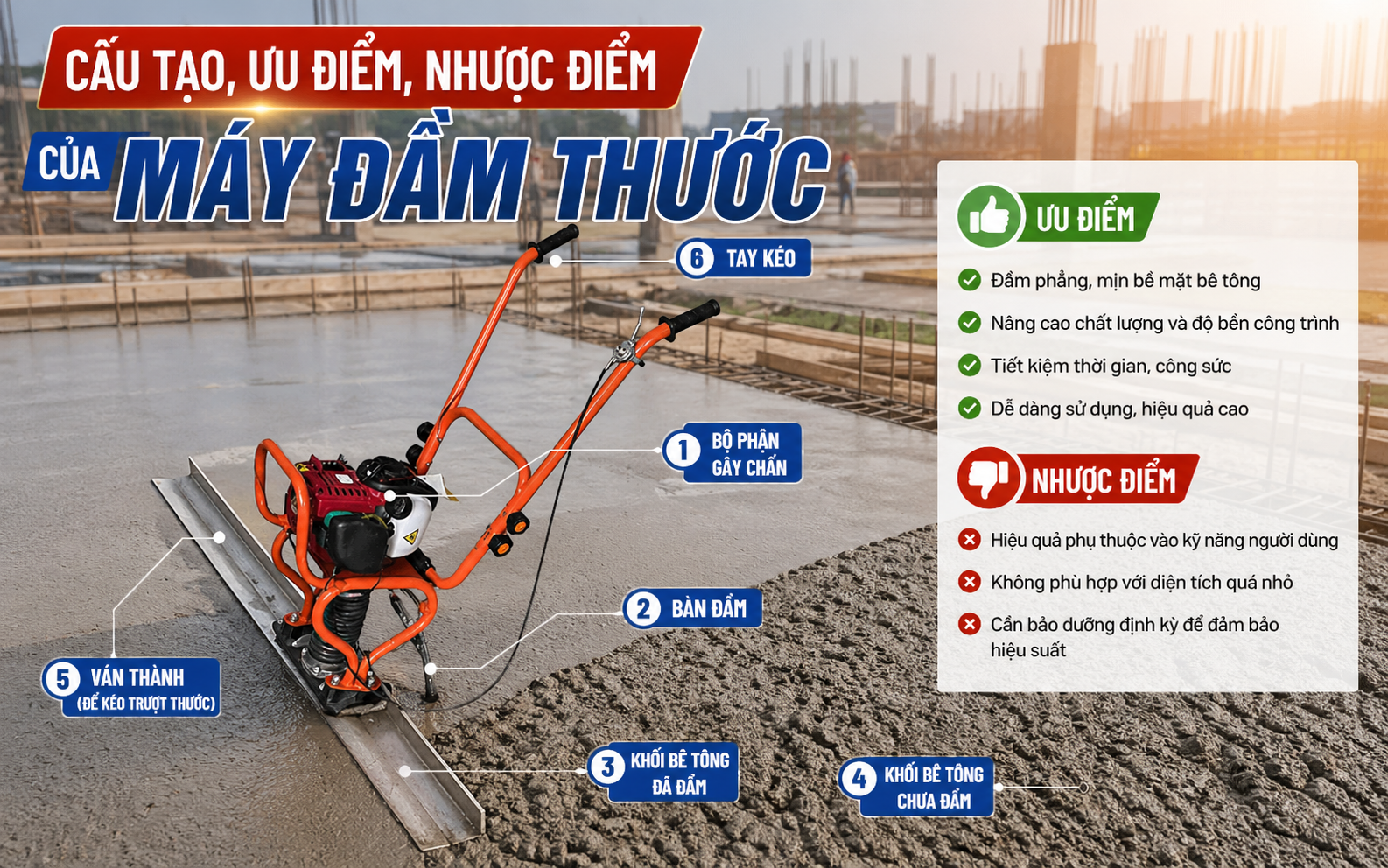 Cấu tạo, ưu điểm, nhược điểm của máy đầm thước