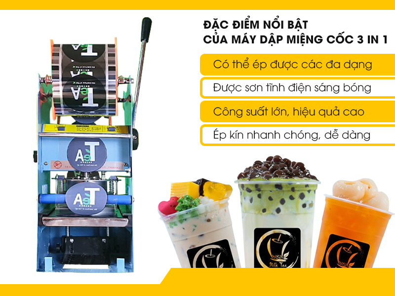 ĐẶC ĐIỂM NỔI BẬT CỦA MÁY DẬP MIỆNG CỐC 3 IN 1