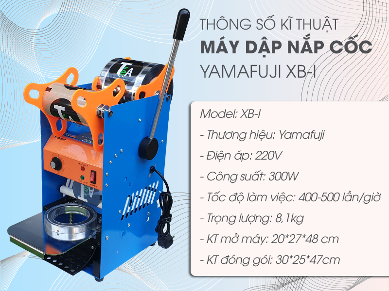 Thông số của máy dập nắp cốc Yamafuji XB-I
