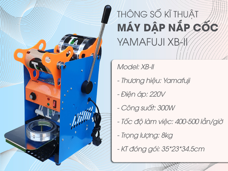 Thông số của máy dập nắp cốc Yamafuji XB-I