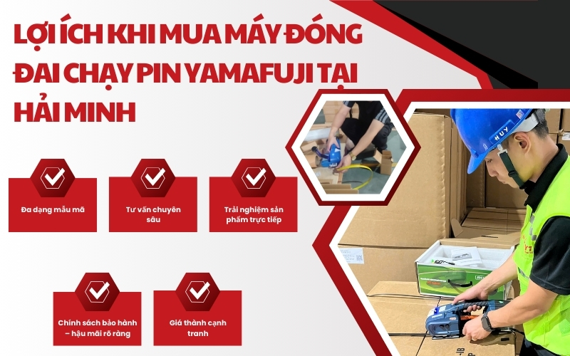 Lợi ích khi mua thiết bị đóng đai chạy pin Yamafuji tại Hải Minh