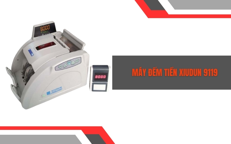 Máy đếm tiền XIUDUN 9119