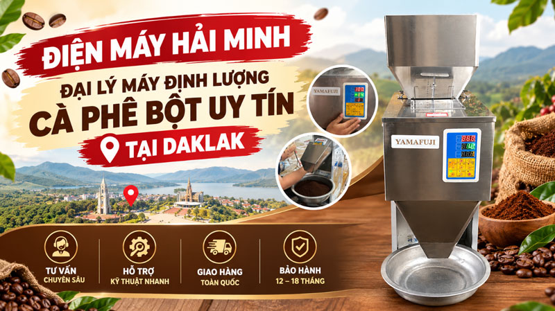 Daklak ở đâu bán máy định lượng cà phê bột uy tín?