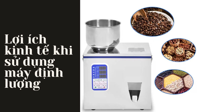Lợi ích kinh tế khi sử dụng máy định lượng