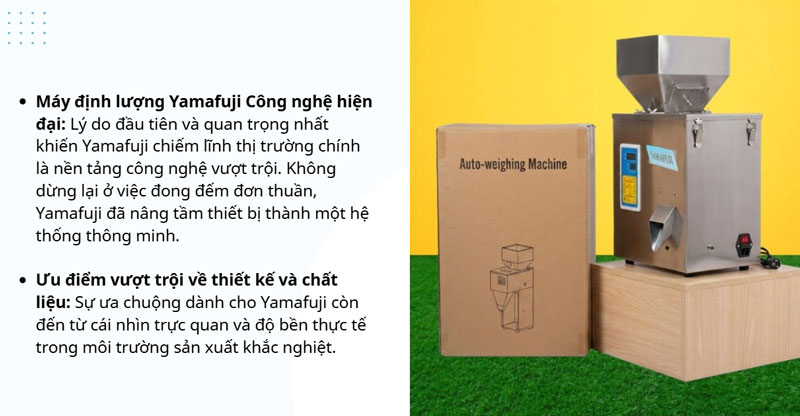 Máy định lượng Yamafuji - Vì sao được ưa chuộng?
