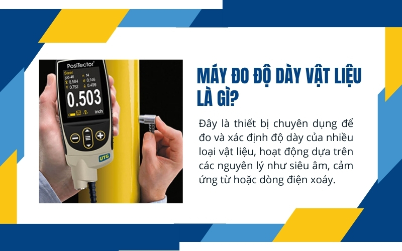 Máy đo độ dày vật liệu là gì?