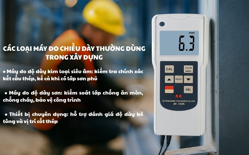 Các loại máy đo chiều dày thường dùng trong xây dựng