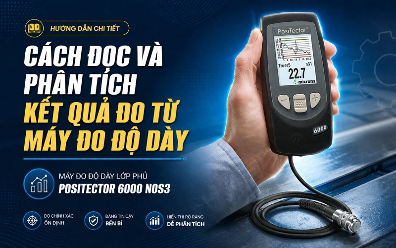 Cách đọc và phân tích kết quả đo từ máy đo độ dày