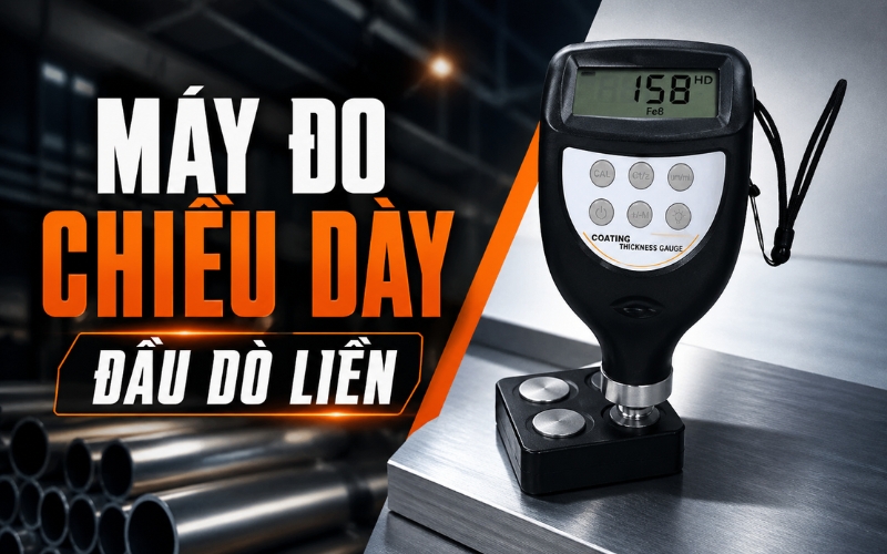 Máy đo chiều dày đầu dò liền