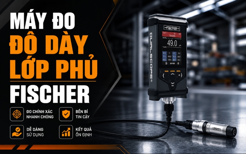 Máy đo độ dày lớp phủ Fischer