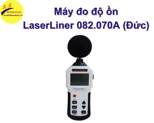 Máy đo độ ồn Laser Liner 082.070A (Đức)