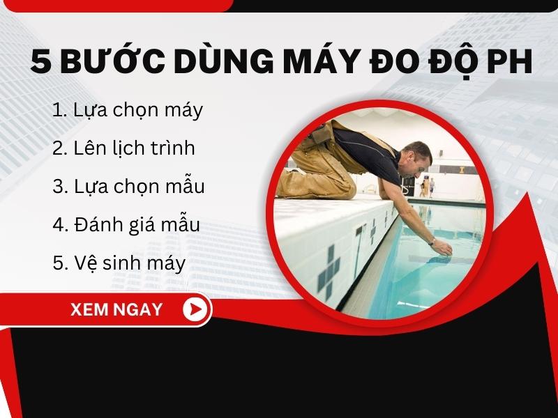 5-buoc-dung-may-do-do-pH-kiem-chung-do-an-toan-be-boi