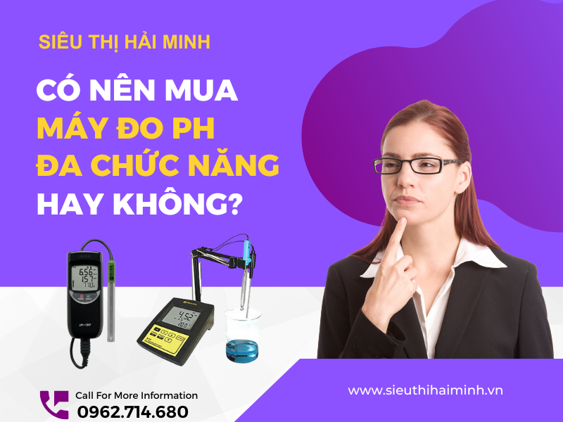 Có nên mua máy đo Ph đa chức năng hay không