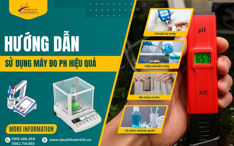Hướng dẫn sử dụng máy đo pH hiệu quả