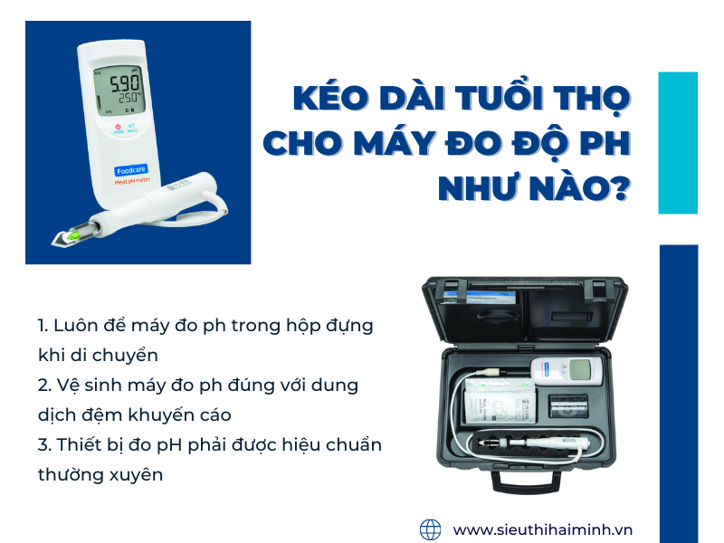 Kéo dài tuổi thọ cho máy đo độ pH như nào